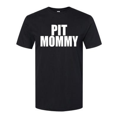 Pit Mommy Softstyle CVC T-Shirt