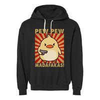 Pew Madafakas Pew Funny Meme Duck Goose Retro With Gun Garment-Dyed Fleece Hoodie