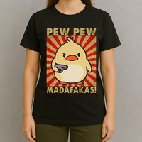 Pew Madafakas Pew Funny Meme Duck Goose Retro With Gun T-Shirt