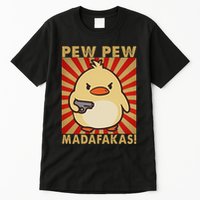 Pew Madafakas Pew Funny Meme Duck Goose Retro With Gun Tall T-Shirt
