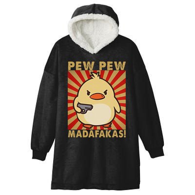 Pew Madafakas Pew Funny Meme Duck Goose Retro With Gun Hooded Wearable Blanket