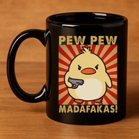 Pew Madafakas Pew Funny Meme Duck Goose Retro With Gun 11oz C Handle Ceramic Mug