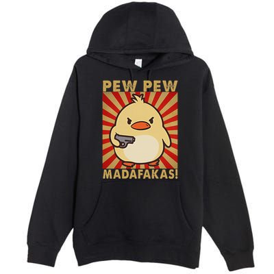Pew Madafakas Pew Funny Meme Duck Goose Retro With Gun Premium Pullover Hoodie