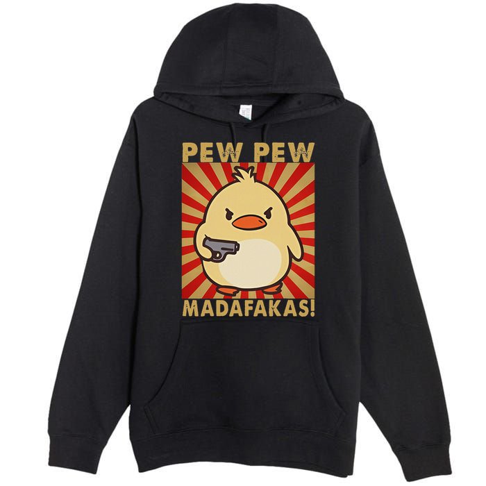 Pew Madafakas Pew Funny Meme Duck Goose Retro With Gun Premium Pullover Hoodie