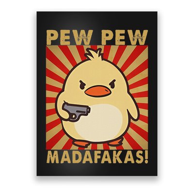 Pew Madafakas Pew Funny Meme Duck Goose Retro With Gun Poster