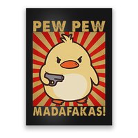 Pew Madafakas Pew Funny Meme Duck Goose Retro With Gun Poster