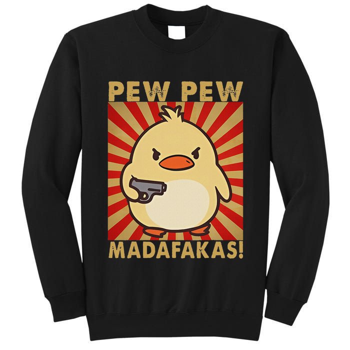 Pew Madafakas Pew Funny Meme Duck Goose Retro With Gun Tall Sweatshirt