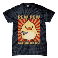 Pew Madafakas Pew Funny Meme Duck Goose Retro With Gun Tie-Dye T-Shirt