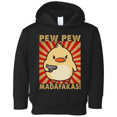 Pew Madafakas Pew Funny Meme Duck Goose Retro With Gun Toddler Hoodie
