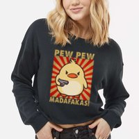 Pew Madafakas Pew Funny Meme Duck Goose Retro With Gun Cropped Pullover Crew