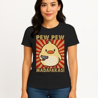 Pew Madafakas Pew Funny Meme Duck Goose Retro With Gun Womens T-Shirt