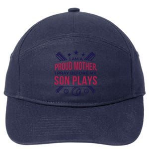 Proud Mother Pray Before Son Plays Baseball 7-Panel Snapback Hat