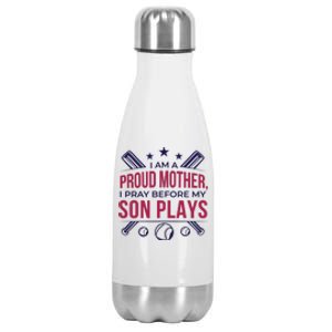 Proud Mother Pray Before Son Plays Baseball Stainless Steel Insulated Water Bottle