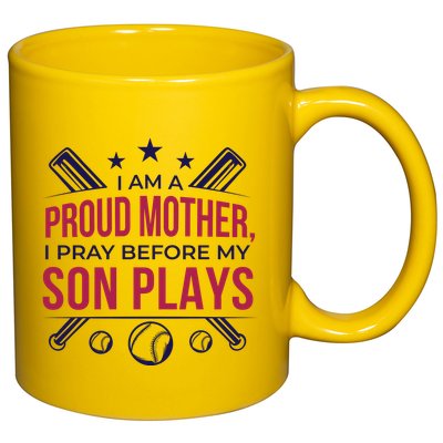 Proud Mother Pray Before Son Plays Baseball 11oz C Handle Ceramic Mug