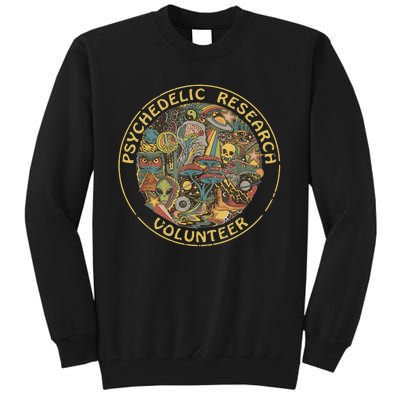 Psychedelic Mushroom Psychedelic Research Volunteer Tall Sweatshirt