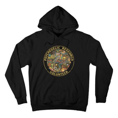 Psychedelic Mushroom Psychedelic Research Volunteer Tall Hoodie