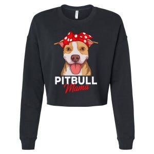 Pittie Mama Pitbull Dog Mom Funny Mothers Day Gifts Cropped Pullover Crew