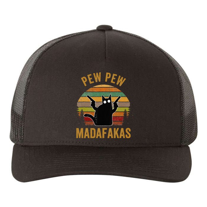 Pew Madafakas Pew Guns Funny Black Cat Retro Vintage Yupoong Adult 5-Panel Trucker Hat