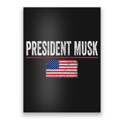 President Musk Poster