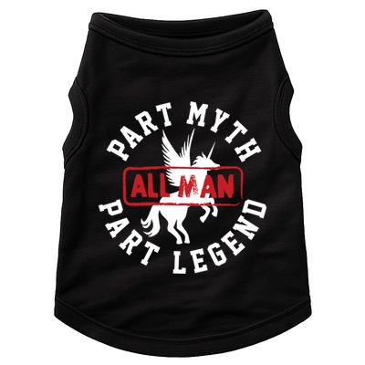 Part Myth Part Legend All Man Funny Doggie Tank
