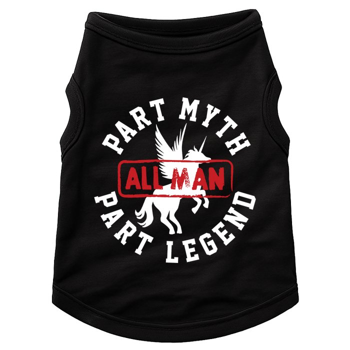Part Myth Part Legend All Man Funny Doggie Tank