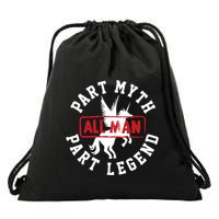 Part Myth Part Legend All Man Funny Drawstring Bag