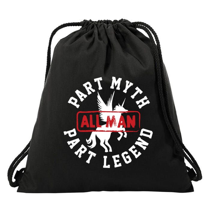 Part Myth Part Legend All Man Funny Drawstring Bag