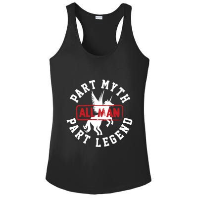 Part Myth Part Legend All Man Funny Ladies PosiCharge Competitor Racerback Tank