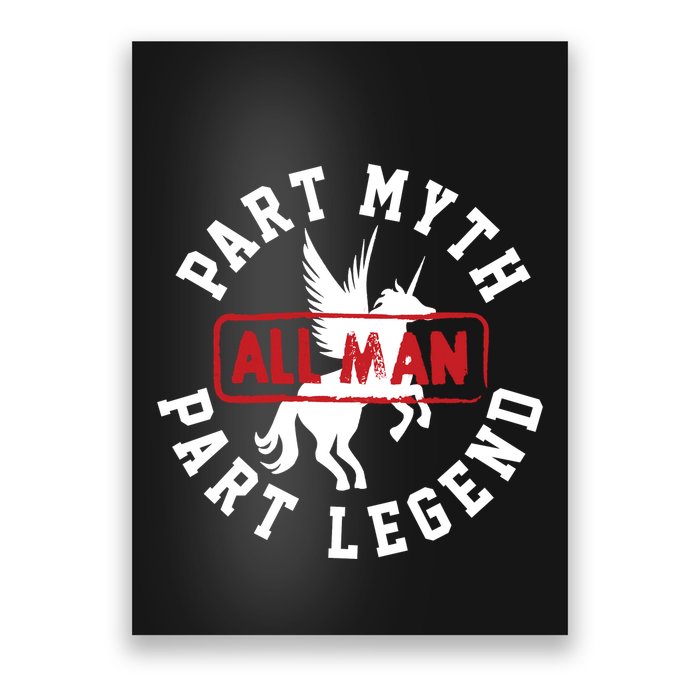 Part Myth Part Legend All Man Funny Poster
