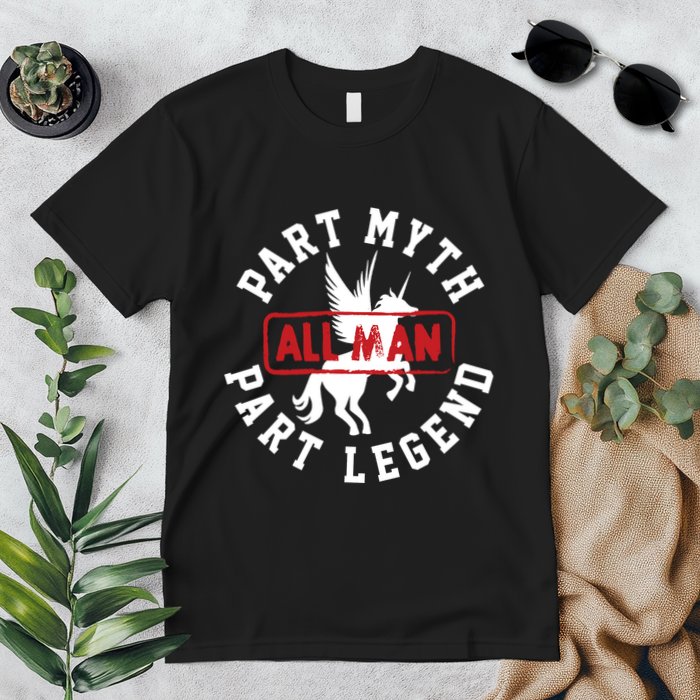 Part Myth Part Legend All Man Funny Premium T-Shirt