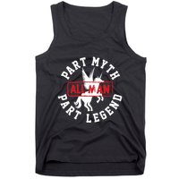 Part Myth Part Legend All Man Funny Tank Top