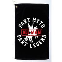 Part Myth Part Legend All Man Funny Golf Towel