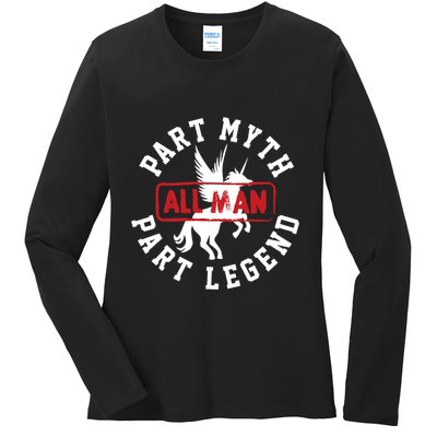 Part Myth Part Legend All Man Funny Ladies Long Sleeve Shirt