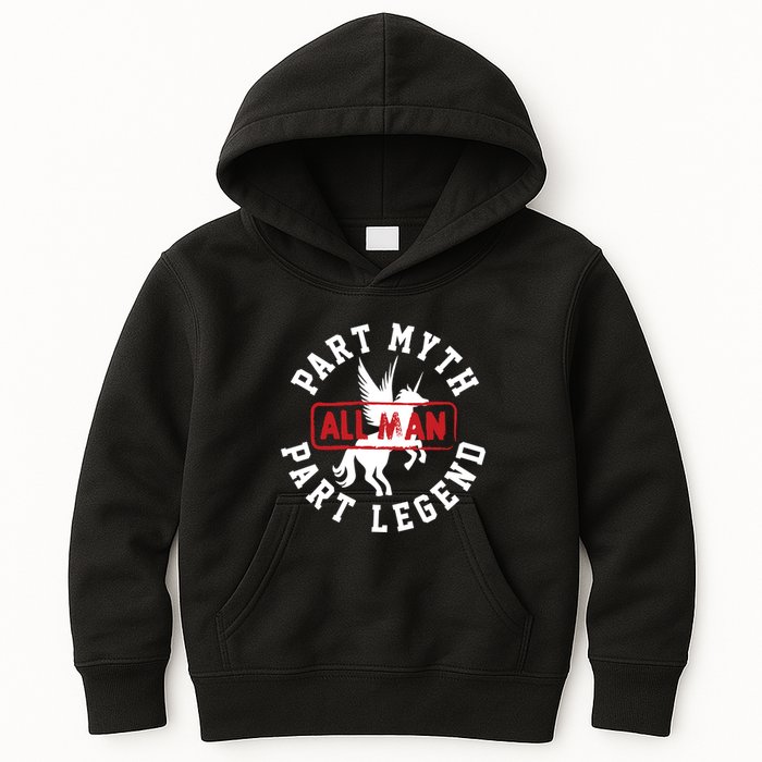 Part Myth Part Legend All Man Funny Kids Hoodie