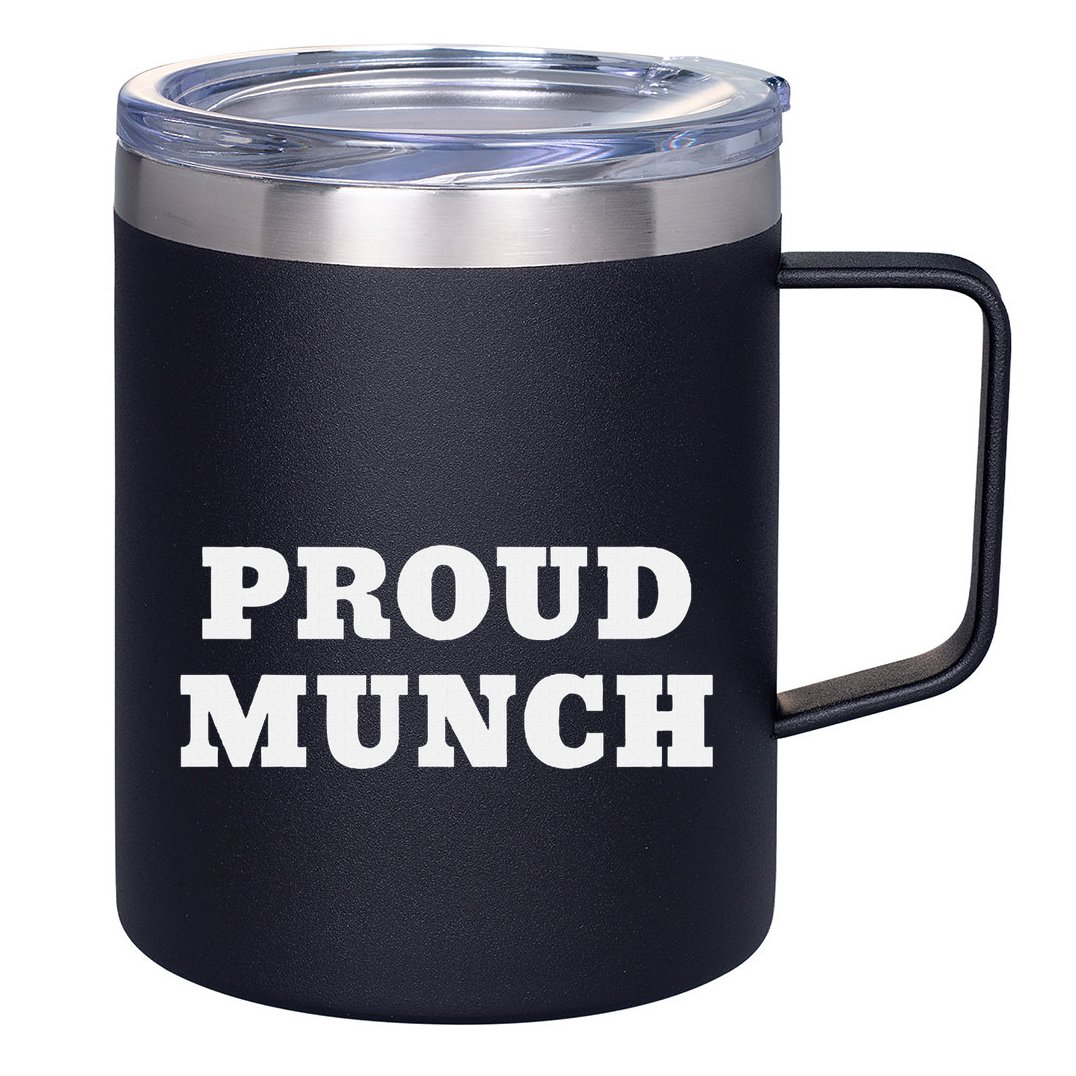 Proud Munch 12oz Stainless Steel Coffee Mug