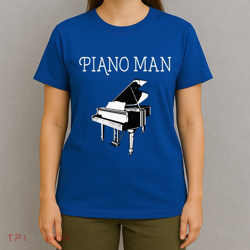 Piano Man Piano Player Pianist Classical Music Lover T-Shirt