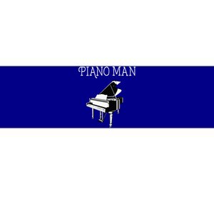 Piano Man Piano Player Pianist Classical Music Lover Bumper Sticker