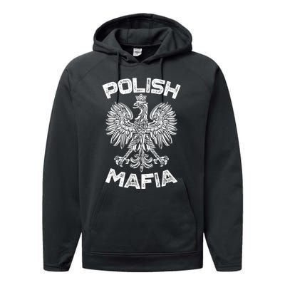 Polish Mafia Poland Polish Eagle Polska Dyngus Day Gift Performance Fleece Hoodie