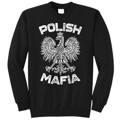 Polish Mafia Poland Polish Eagle Polska Dyngus Day Gift Sweatshirt