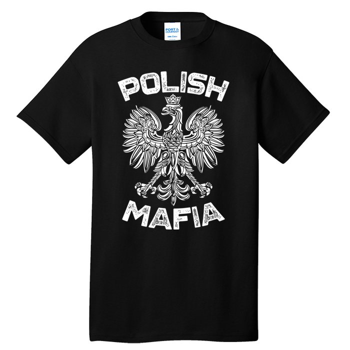 Polish Mafia Poland Polish Eagle Polska Dyngus Day Gift Tall T-Shirt