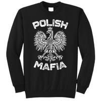 Polish Mafia Poland Polish Eagle Polska Dyngus Day Gift Tall Sweatshirt