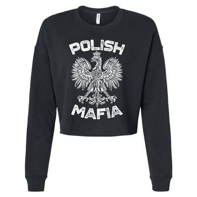 Polish Mafia Poland Polish Eagle Polska Dyngus Day Gift Cropped Pullover Crew