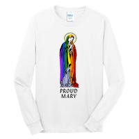 Proud Mary Tall Long Sleeve T-Shirt