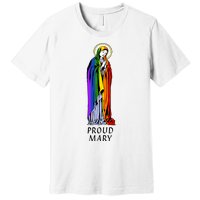 Proud Mary Premium T-Shirt