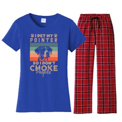 Pet My Pointer So I DonT Choke People Funny Dog Lover Xmas Funny Gift Women's Flannel Pajama Set