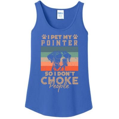 Pet My Pointer So I DonT Choke People Funny Dog Lover Xmas Funny Gift Ladies Essential Tank