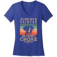 Pet My Pointer So I DonT Choke People Funny Dog Lover Xmas Funny Gift Women's V-Neck T-Shirt