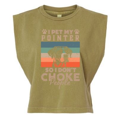 Pet My Pointer So I DonT Choke People Funny Dog Lover Xmas Funny Gift Garment-Dyed Women's Muscle Tee