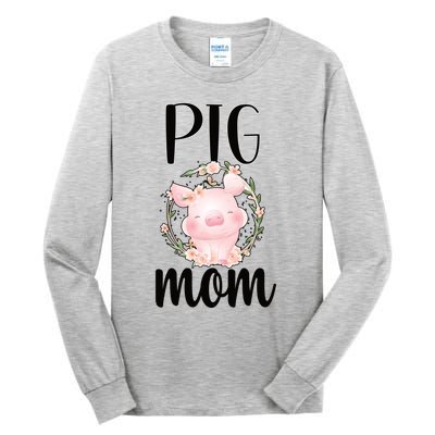 Pig Mom Proud Pig Farmer Pig Owner Pig Mother Gift Tall Long Sleeve T-Shirt