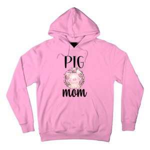 Pig Mom Proud Pig Farmer Pig Owner Pig Mother Gift Hoodie